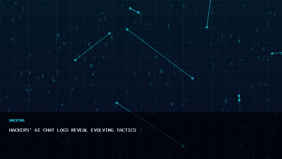 Hackers' AI chat logs reveal evolving tactics