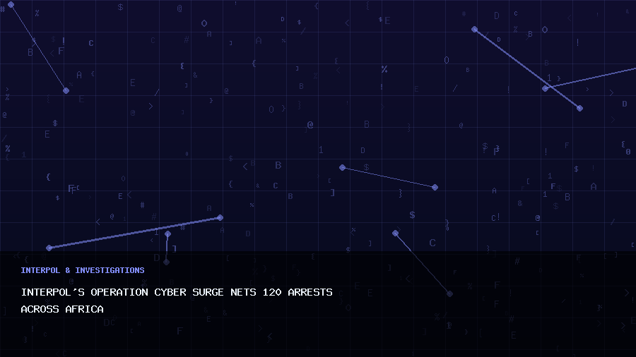 Interpol's Operation Cyber Surge Nets 120 Arrests Across Africa
