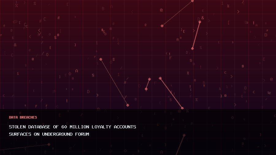 Stolen Database of 60 Million Loyalty Accounts Surfaces on Underground Forum
